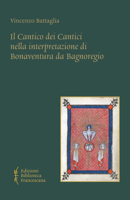 04 – V. Battaglia – Il Cantico dei Cantici nell’Interpretazione di Bonaventura da Bagnoregio