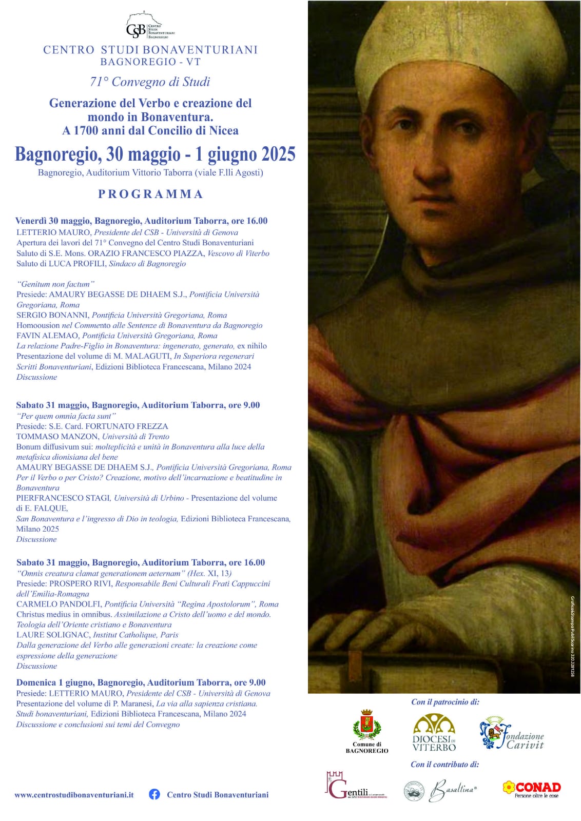 71° Convegno del Centro Studi Bonaventuriani – Generazione del Verbo e creazione del mondo in Bonaventura. A 1700 anni dal Concilio di Nicea 71° Convegno del Centro Studi Bonaventuriani – Generazione del Verbo e creazione del mondo in Bonaventura. A 1700 anni dal Concilio di Nicea